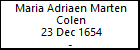 Maria Adriaen Marten Colen