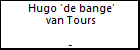 Hugo 'de bange' van Tours