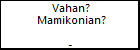 Vahan? Mamikonian?