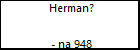 Herman? 