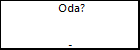 Oda? 