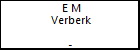 E M Verberk