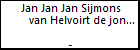 Jan Jan Jan Sijmons van Helvoirt de jongste