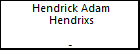 Hendrick Adam Hendrixs